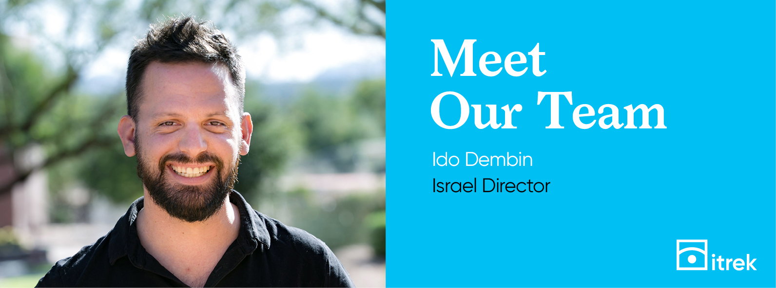 Read more about the article Meet the Team: Ido Dembin