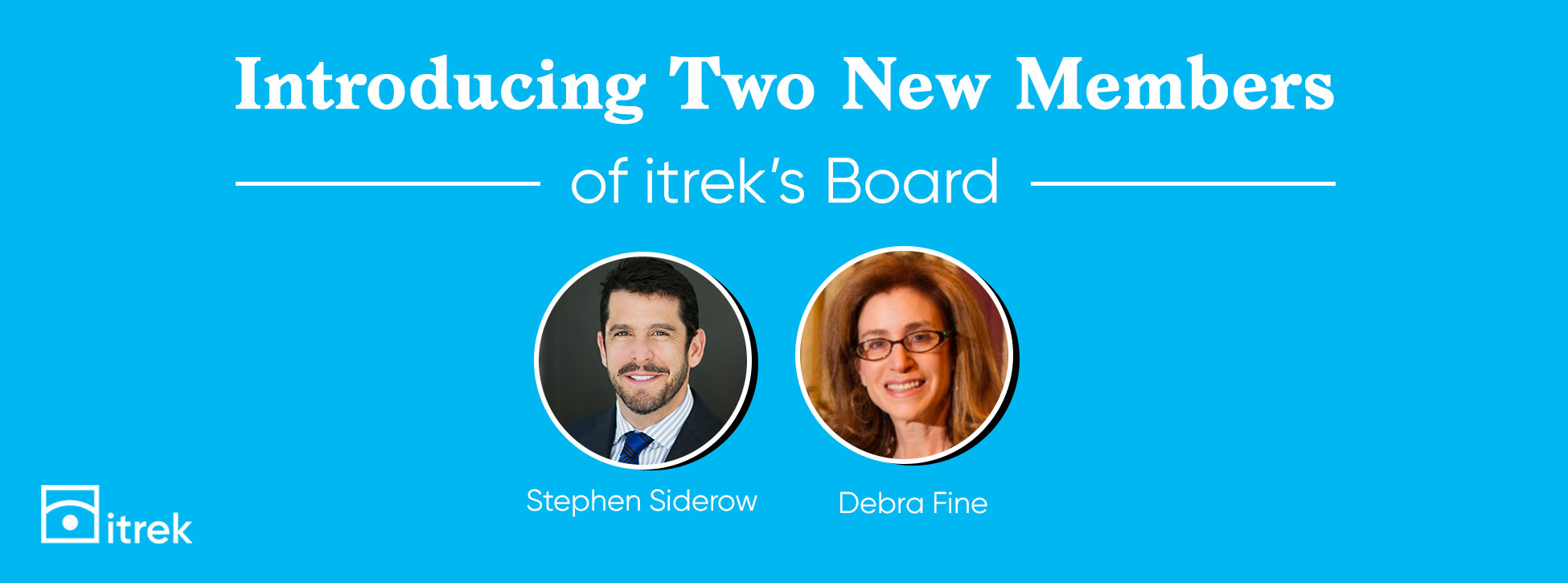 Read more about the article Introducing Two New Members of itrek’s Board