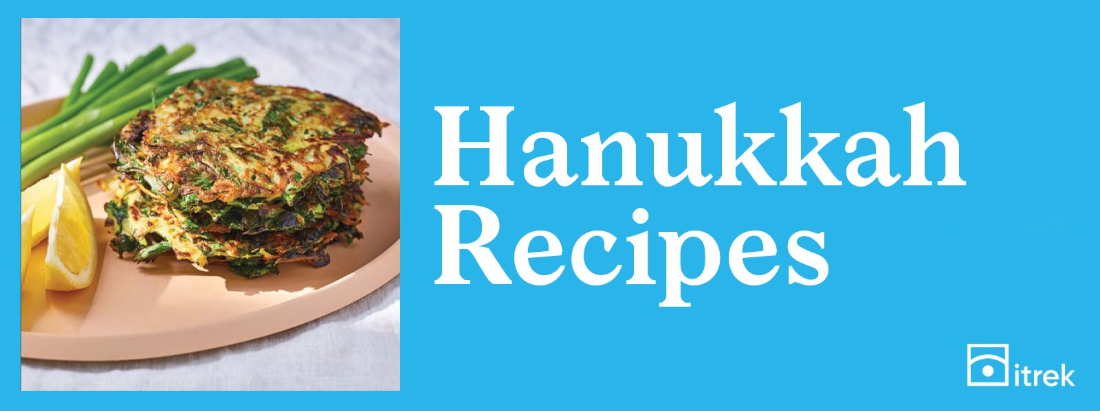 Read more about the article Hanukkah Recipes